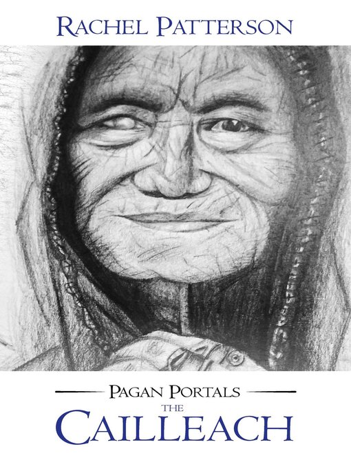 Title details for Pagan Portals--The Cailleach by Rachel Patterson - Available